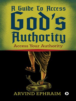 cover image of A Guide To Access God's Authority
